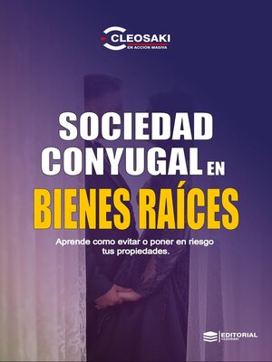 cover image of Sociedad Conyugal en Bienes Raices